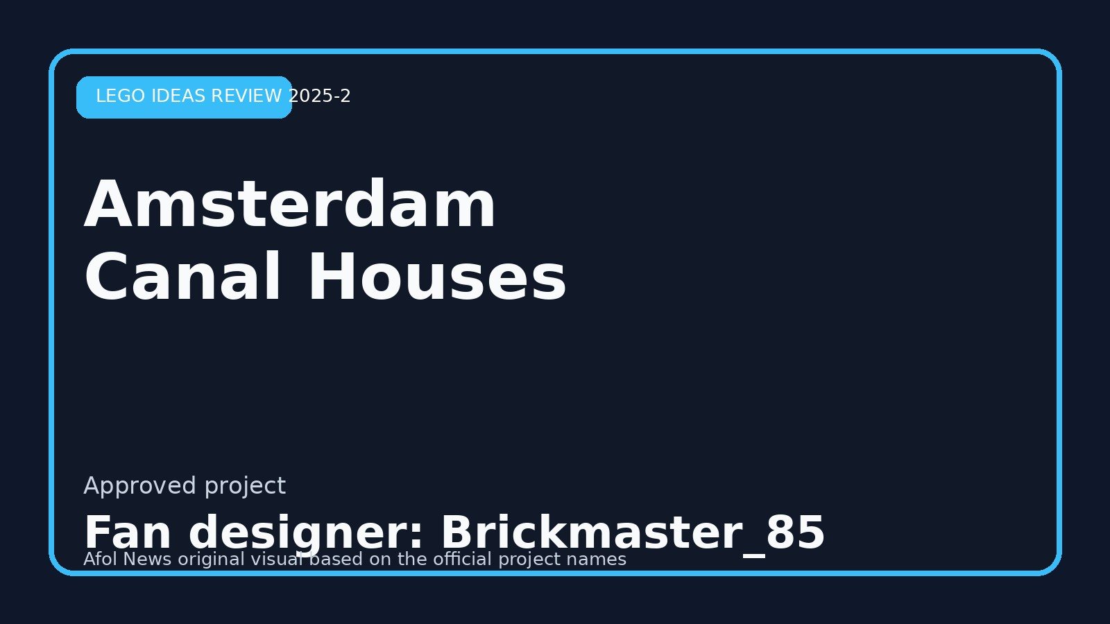 Amsterdam Canal Houses LEGO Ideas approval graphic